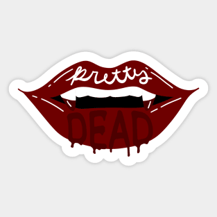 Pretty Dead Sticker